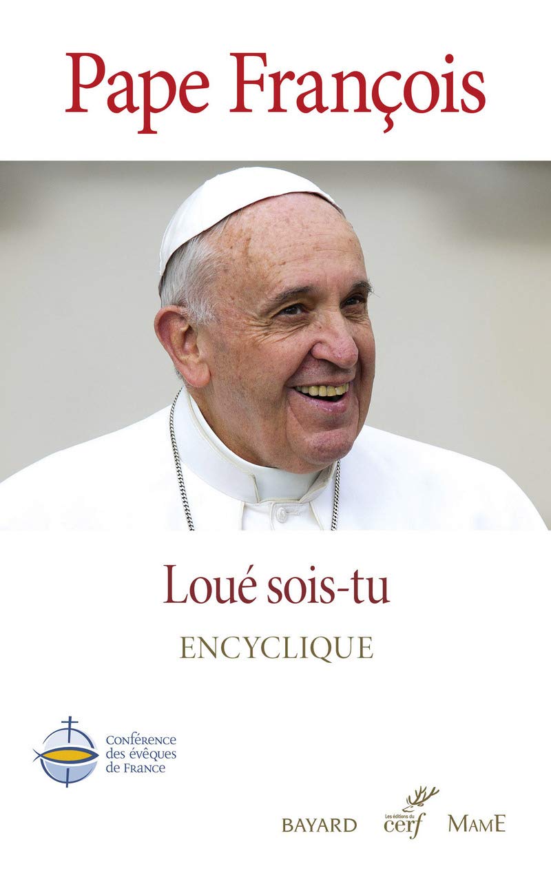 laudato si, loue-sois-tu, encyclique