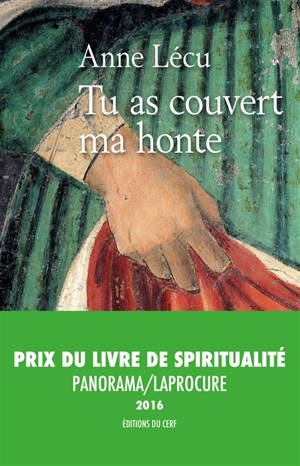 Livre : Tu as couvert ma honte d'Anne Lécu