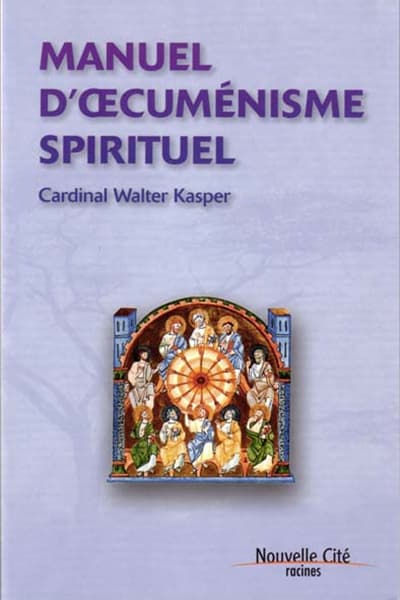 Manuel de l’œcuménisme spirituel