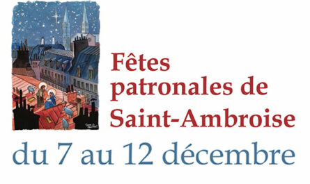 Fêtes patronales de Saint Ambroise du 7 au 12 décembre